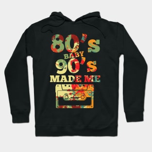 Graffiti Camo 80's Baby, 90's Made Me Hoodie